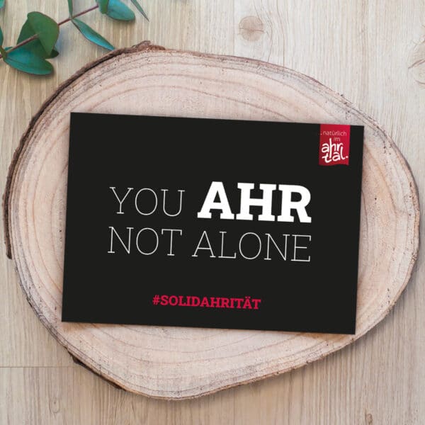 Postkarte - You AHR Not Alone - Ahrtal