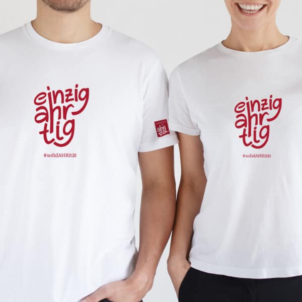 EinzigAHRtig - Unisex Shirt Mann und Frau